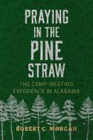 Praying In The Pine Straw