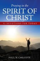 Praying In The Spirit Of Christ