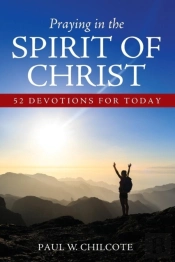 Praying In The Spirit Of Christ