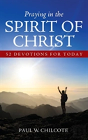 Praying In The Spirit Of Christ