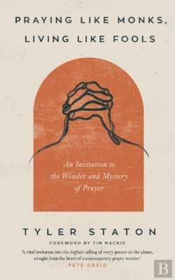 Bertrand.pt - Praying Like Monks, Living Like Fools