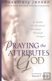 Praying The Attributes Of God