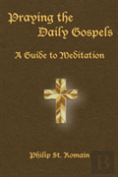 Praying The Daily Gospels