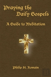 Praying The Daily Gospels