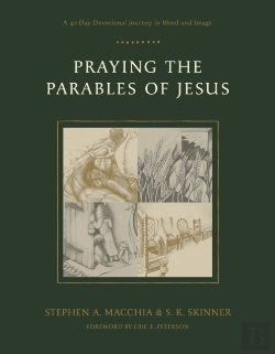 Bertrand.pt - Praying The Parables Of Jesus