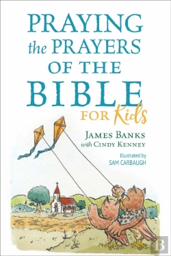 Bertrand.pt - Praying The Prayers Of The Bible For Kids