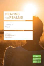 Praying The Psalms (Lifebuilder Study Guides)