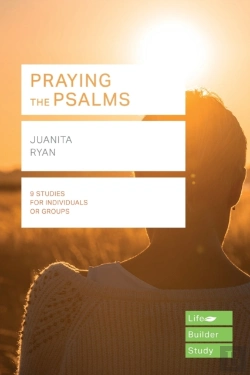 Bertrand.pt - Praying The Psalms (Lifebuilder Study Guides)