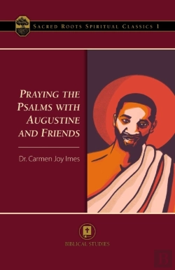 Bertrand.pt - Praying The Psalms With Augustine And Fr