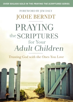 Bertrand.pt - Praying The Scriptures For Your Adult Children