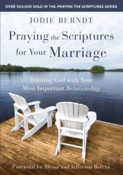 Praying The Scriptures For Your Marriage