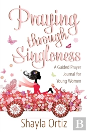 Praying Through Singleness