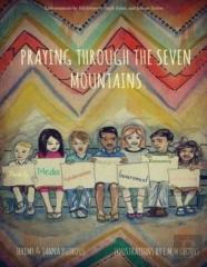 Praying Through The 7 Mountains