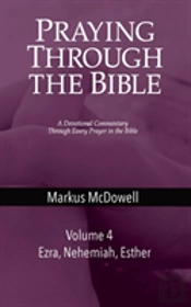Praying Through The Bible (Vol 4)