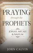 Praying Through The Prophets