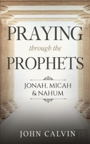 Praying Through The Prophets