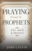 Praying Through The Prophets