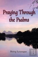 Praying Through The Psalms