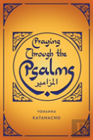 Praying Through The Psalms