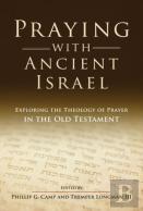 Praying With Ancient Israel