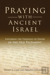 Praying With Ancient Israel