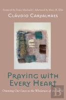Praying With Every Heart