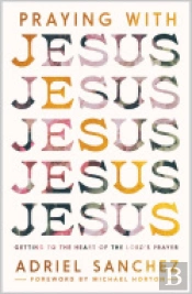 Praying With Jesus