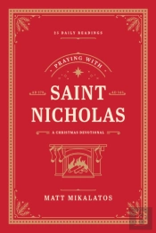 Praying With Saint Nicholas