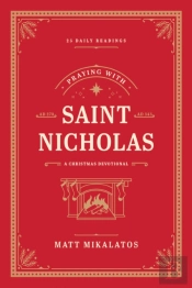 Praying With Saint Nicholas