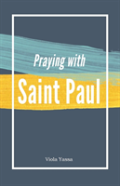 Praying With Saint Paul