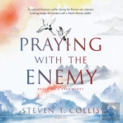 Praying With The Enemy