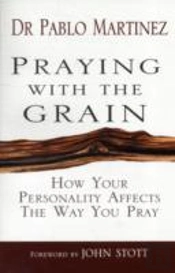 Praying With The Grain