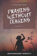 Praying Without Ceasing Volume 2