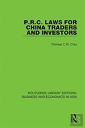 P.R.C. Laws For China Traders And Investors