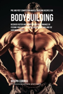 Bertrand.pt - Pre And Post Competition Muscle Building Recipes For Bodybuilding