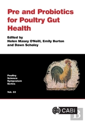 Pre And Probiotics For Poultry Gut Health