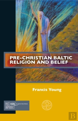 Bertrand.pt - Pre-Christian Baltic Religion And Belief