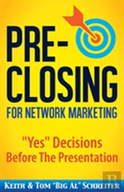 Pre-Closing For Network Marketing