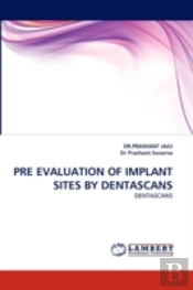 Pre Evaluation Of Implant Sites By Denta