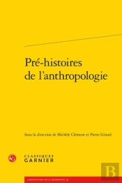 Pré-Histoires De L'Anthropologie