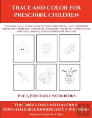 Pre K Printable Workbooks (Trace And Color For Preschool Children)