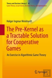 Pre-Kernel As A Tractable Solution For Cooperative Games