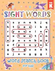 Pre-Kindergarten Sight Words Word Search Book For Kids