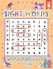 Pre-Kindergarten Sight Words Word Search Book For Kids