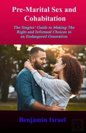 Pre-Marital Sex And Cohabitation