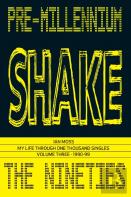 Pre-Millennium Shake
