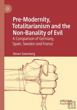Bertrand.pt - Pre-Modernity, Totalitarianism And The Non-Banality Of Evil