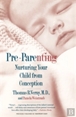 Bertrand.pt - Pre Parenting: Nurturing Your Child From Conception
