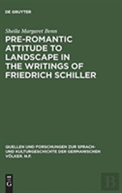 Pre-Romantic Attitude To Landscape In The Writings Of Friedrich Schiller