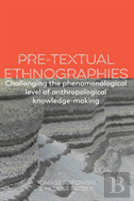 Pre-Textual Ethnographies